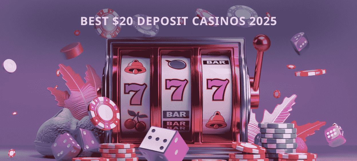 Top Games at $20 Deposit Casinos